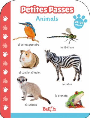 PETITES PASSES - ANIMALS 24-36 MESOS