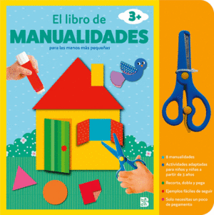 EL LIBRO DE MANUALIDADES CON TIJERAS 3+