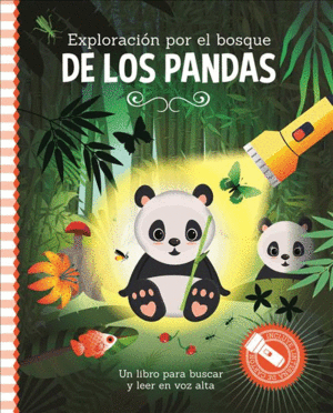 EXPLORACION POR EL BOSQUE PANDAS  -LINTERNA-