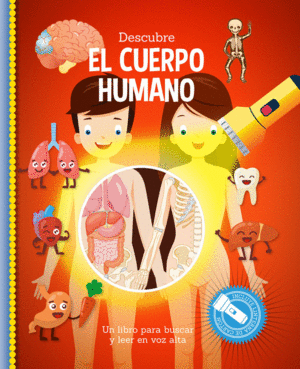 DESCUBRE EL CUERPO HUMANO   -LINTERNA-