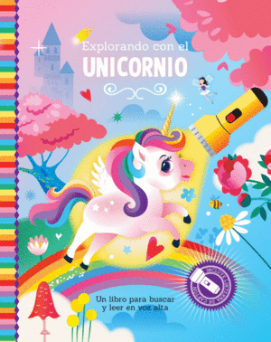 EXPLORANDO CON EL UNICORNIO  LIBRO LINTERNA