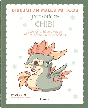 DIBUJAR ANIMALES MITICOS Y SERES MAGICOS CHIBI