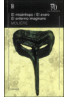 EL MISANTROPO-EL AVARO-EL ENFERMO -70ANI