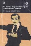 LA MUERTE DEL PEQUE�O BURGUES / SECRETO DE UN HOMBRE