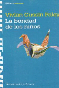 BONDAD DE LOS NI�OS, LA