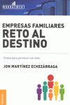 EMPRESAS FAMILIARES:RETO AL DESTINO