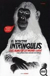 EL DETECTIVE INTR�NGULIS Y EL ROBO DE LA MONA LISA