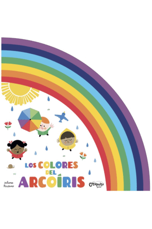 LOS COLORES DEL ARCO IRIS    CARTONE