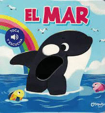 EL MAR   TOCA Y ESCUCHA