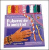PULSERAS DE LA AMISTAD