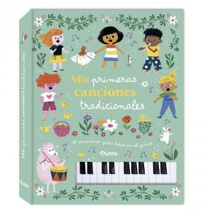 MIS PRIMERAS CANCIONES TRADICIONALES  LIBRO PIANO