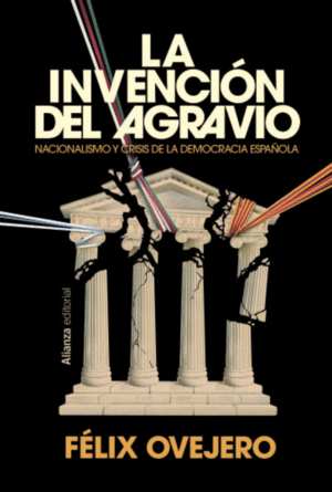 LA INVENCI�N DEL AGRAVIO