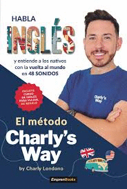 METODO CHARLYS WAY, EL