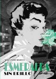 ESMERALDA SIN BRILLO