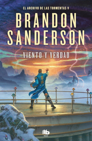 VIENTO Y VERDAD (EL ARCHIVO DE LAS TORMENTAS 5)