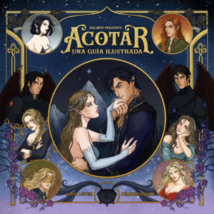 ACOTAR. UNA GUA ILUSTRADA