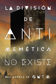 LA DIVISION DE ANTIMENETICA NO EXISTE