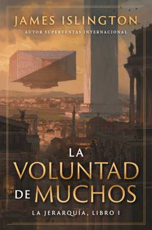 VOLUNTAD DE MUCHOS, LA