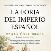 LA FORJA DEL IMPERIO ESPAOL