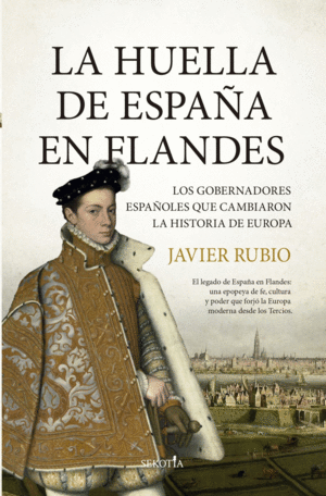 LA HUELLA DE ESPA�A EN FLANDES