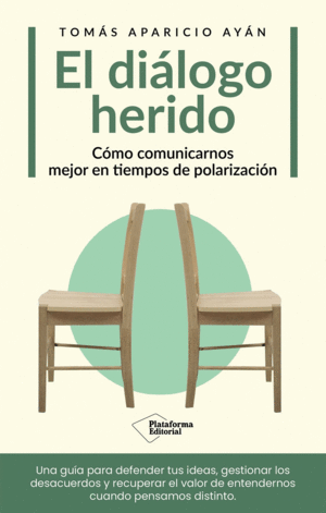 EL DIALOGO HERIDO