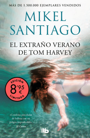 EL EXTRA�O VERANO DE TOM HARVEY (EDICI�N LIMITADA � VERANO)