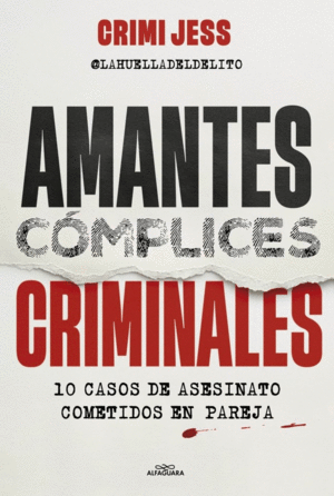 AMANTES. C�MPLICES. CRIMINALES