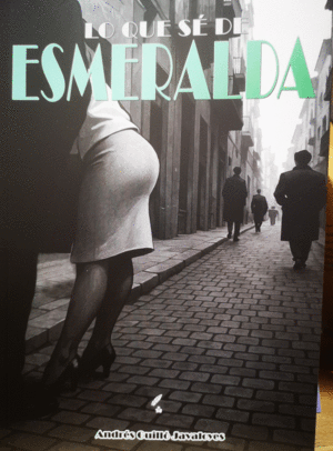 LO QUE S� DE ESMERALDA