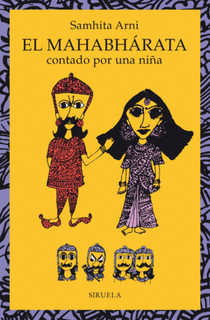 EL MAHABH�RATA CONTADO POR UNA NI�A