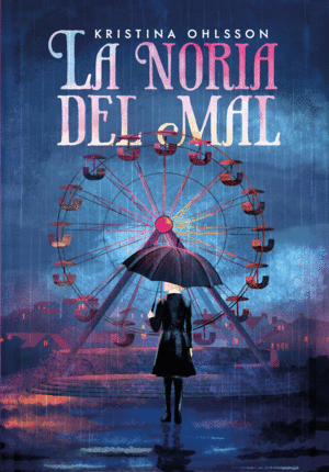 LA NORIA DEL MAL