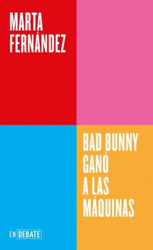 BAD BUNNY GAN� A LAS M�QUINAS
