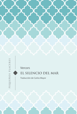 EL SILENCIO DEL MAR