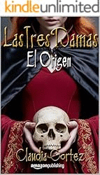LAS TRES DAMAS 3 EL ORIGEN